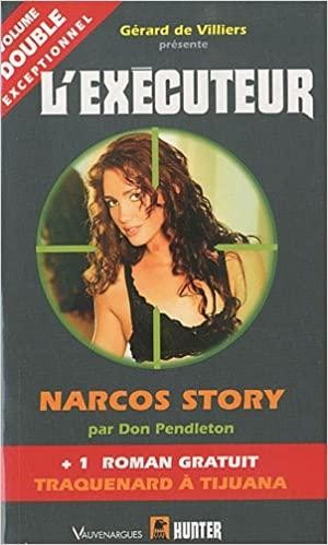 Livre executeur 272 - l'executeur, narcos